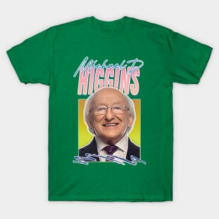 Michael D Higgins / Retro Style Fan Design T-Shirt